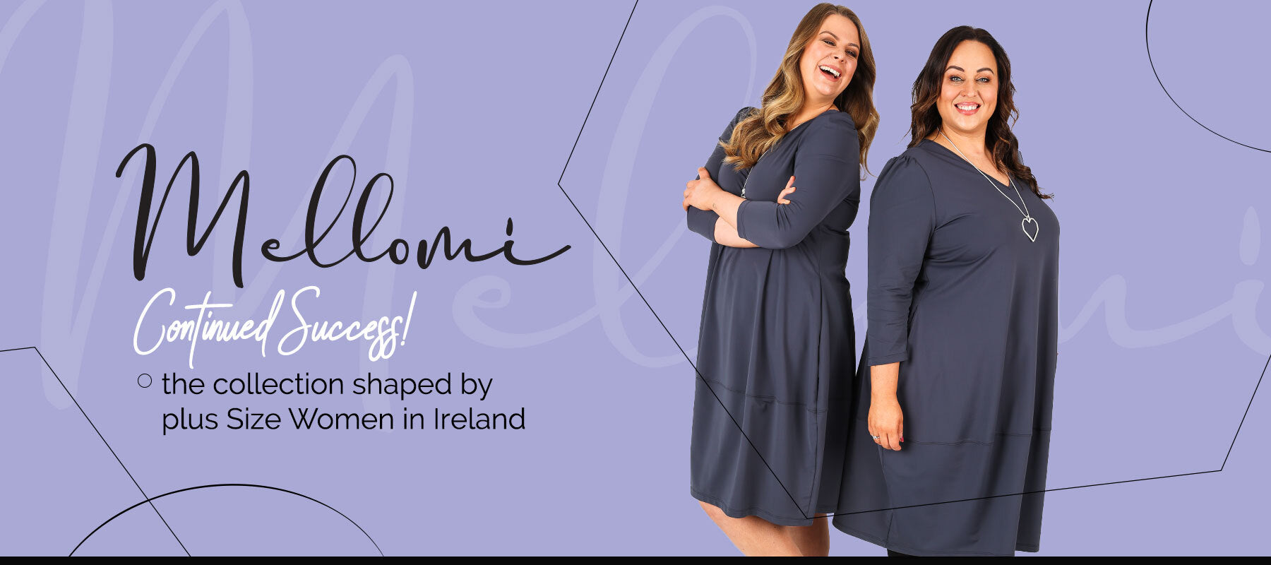 Mellomi Continued Success: The Collection Shaped by Plus Size Women in Ireland